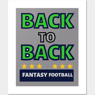 BACK TO BACK FANTASY FOOTBALL Posters and Art